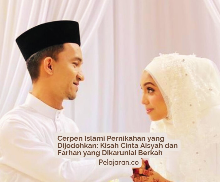 Cerpen Islami Pernikahan yang Dijodohkan